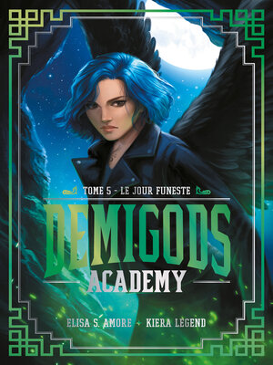 cover image of Demigods Academy--tome 5--Le jour funeste